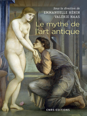 cover image of Le mythe de l'art antique